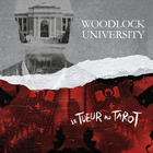 Woodlock University & Le Tueur au Tarot